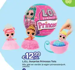 Dreamland L.O.L. Surprise Princess Tots aanbieding