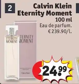 Kruidvat Calvin Klein Eternity Moment 100 ml aanbieding