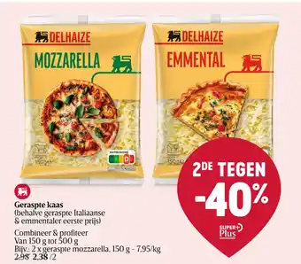 Delhaize Geraspte kaas aanbieding