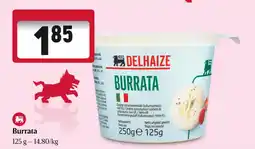 Delhaize Burrata aanbieding