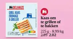 Delhaize Kaas om te grillen of te bakken aanbieding