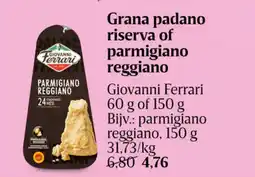 Delhaize Grana padano riserva of parmigiano reggiano aanbieding
