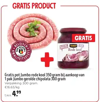 Jumbo Gratis pot Jumbo rode kool 350 gram bij aankoop van 1 pak Jumbo gerolde chipolata 300 gram aanbieding