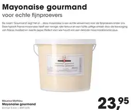 Hanos Maurice Mathieu Mayonaise gourmand aanbieding
