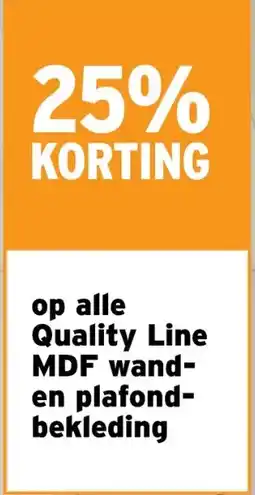 GAMMA 25% KORTING op alle Quality Line MDF wand- en plafond- bekleding aanbieding