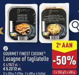 ALDI Gourmet finest cuisine lasagne of tagliatelle aanbieding