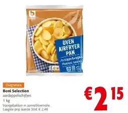 Colruyt Boni Selection aardappelschijfjes 1 kg aanbieding