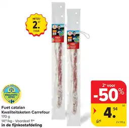 Carrefour Fuet catalan Kwaliteitsketen Carrefour aanbieding