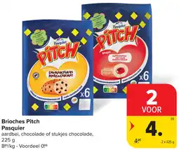 Carrefour Brioches Pitch Pasquier aanbieding