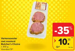 Carrefour Varkensoester met Mosterd Butcher's Choice aanbieding