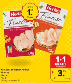 Carrefour Kalkoen of Kipfilet Natuur Finesse Herta aanbieding