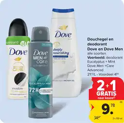 Carrefour Douchegel en deodorant Dove en Dove Men aanbieding