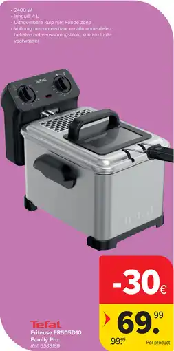 Carrefour Tefal Friteuse FR505D10 Family Pro aanbieding