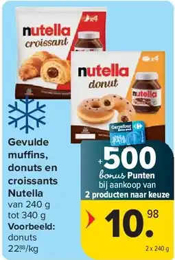Carrefour Gevulde mu ns, donuts en croissants Nutella aanbieding