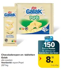 Carrefour Chocoladerepen en -tabletten Galak aanbieding