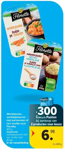 Carrefour Wortelpuree, aardappelpuree met parmezaan of een snui e zout Florette aanbieding