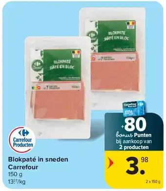 Carrefour Blokpaté in sneden Carrefour aanbieding