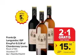 Carrefour Frankrijk Languedoc IGP EnvyFol G.S.M of Chardonnay Lavau aanbieding
