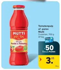 Carrefour Tomatenpulp of -puree Mutti aanbieding
