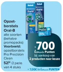 Carrefour Opzetborstels Oral-B aanbieding
