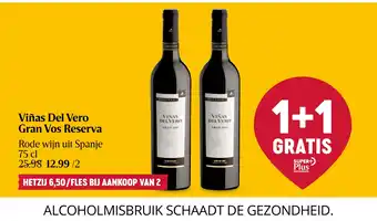 Delhaize Viñas Del Vero Gran Vos Reserva aanbieding