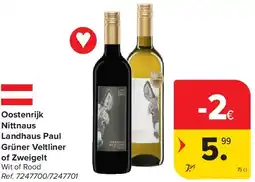 Carrefour Oostenrijk Nittnaus Landhaus Paul Grüner Veltliner of Zweigelt aanbieding