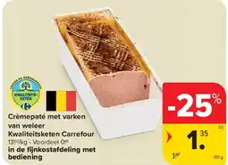 Carrefour Crèmepaté met varken van weleer aanbieding