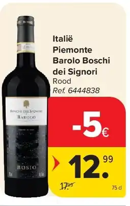 Carrefour Italië Piemonte Barolo Boschi dei Signori aanbieding