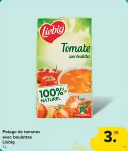 Carrefour Market Liebig Potage de tomates avec boulettes aanbieding