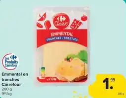 Carrefour Market Emmental en tranches Carrefour aanbieding