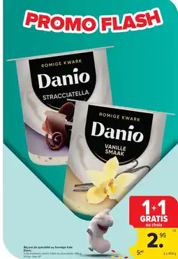 Carrefour Market Danio Big pot de spécialité au fromage frais aanbieding
