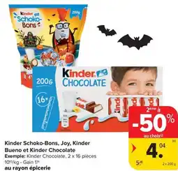 Carrefour Market Kinder Schoko-Bons, Joy, Kinder Bueno et Kinder Chocolate aanbieding