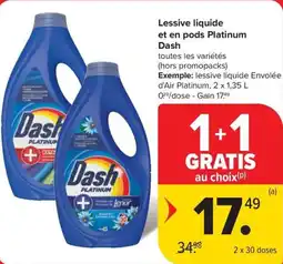 Carrefour Market Dash Lessive liquide et en pods Platinum aanbieding