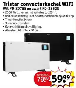 Kruidvat Tristar convectorkachel wifi aanbieding