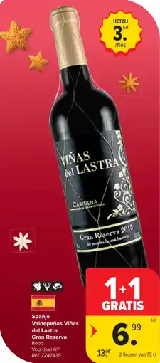 Carrefour Market Spanje Valdepeñas Viñas del Lastra Gran Reserva aanbieding
