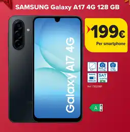 Carrefour SAMSUNG Galaxy A17 4G 128 GB aanbieding