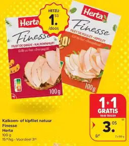 Carrefour Kalkoen- of kipfi let natuur Finesse Herta aanbieding