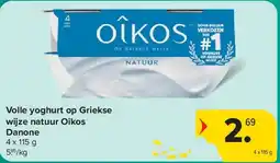 Carrefour Volle yoghurt op Griekse wijze natuur Oîkos Danone aanbieding