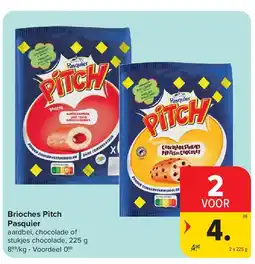 Carrefour Brioches Pitch Pasquier aanbieding