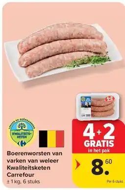 Carrefour Boerenworsten van varken van weleer Kwaliteitsketen Carrefour aanbieding