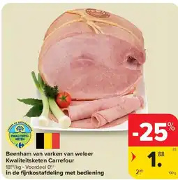 Carrefour Beenham van varken van weleer Kwaliteitsketen Carrefour aanbieding