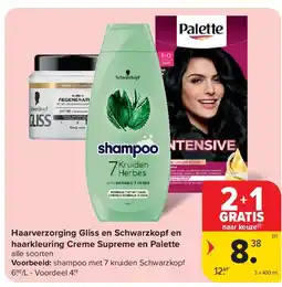 Carrefour Haarverzorging Gliss en Schwarzkopf en haarkleuring Creme Supreme en Palette aanbieding