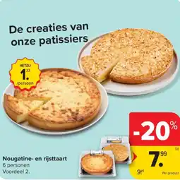 Carrefour Market Nougatine- en rijsttaart aanbieding