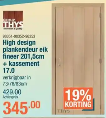 Group thys High design plankendeur eik fineer 201,5cm + kassement 17.0