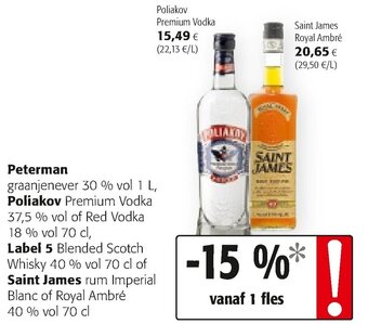 Colruyt Peterman, Poliakov, Label 5, Saint James aanbieding