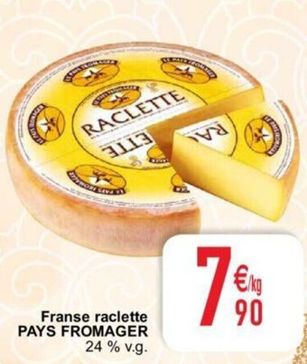 Cora Franse raclette Pays Fromager aanbieding