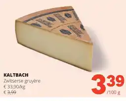 Spar KALTBACH Zwitserse gruyère aanbieding