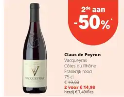 Spar Claus de Peyron Vacqueyras Côtes du Rhône Frankrijk rood 75 cl aanbieding
