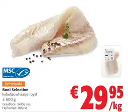 Colruyt Boni Selection kabeljauwhaasje royal ± 600 g aanbieding