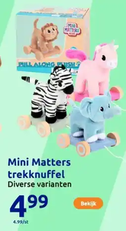 Action Mini Matters trekknuffel aanbieding